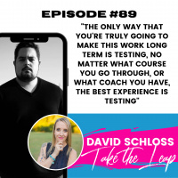 Episode #89 - David Schloss Takes The Leap
