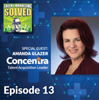Episode 13 - Interview with Amanda Glazer, Concentra