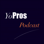 YoPros Podcast