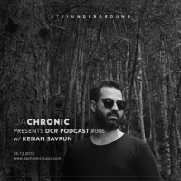 #006 | DCR Podcast with Kenan Savrun