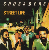 The Crusaders - Street Life