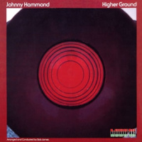 Johnny Hammond - Higher Ground