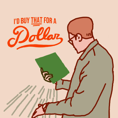 Id Buy That For A Dollar
