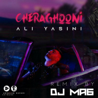 Ali Yasini - Cheraghooni (Dj MA6 Remix)