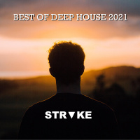 STRᐁKE – Best of Deep House 2021