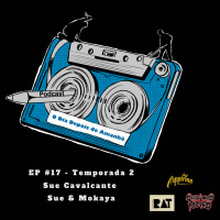 S2 Ep17: Temporada 2 EP#17 - O Plano B agora é o Plano A - Sue Cavalcante