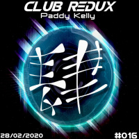 Club Redux #016 - 28-02-2020