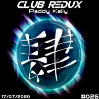 Club Redux #026 - 17-07-2020