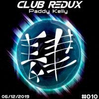 Club Redux #010 - 06-12-2019