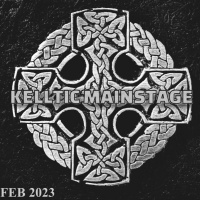 Kelltic Mainstage Feb 2023 - 03-03-2023