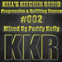 Kells Kitchen Radio - Progressive  Uplifting Trance #002
