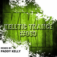 Kelltic Trance #063 - 17-03-2020