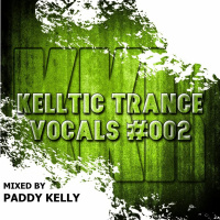 kelltic Trance Vocals #002 - 16-10-2020