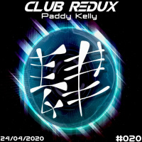 Club Redux #020- 24-04-2020