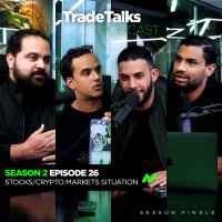 Trade Talks S2E26: Stocks/Crypto Markets Situation (Season Finale)
