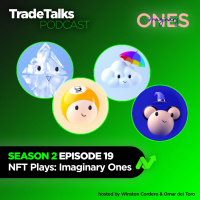 Trade Talks S2E19: NFT Plays (Imaginary Ones)