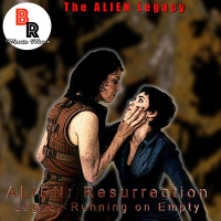 The ALIEN Legacy - Alien: Resurrection - Legacy Running on Empty