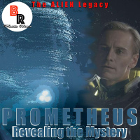 The ALIEN Legacy - Prometheus - Revealing The Mystery