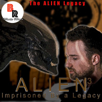 The ALIEN Legacy: Alien 3 - Imprisoned By a Legacy