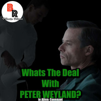 Alien: Covenant - Whats The Deal With PETER WEYLAND?