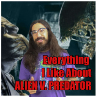 Everything I Like About Alien v. Predator
