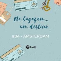 Na bagagem... um destino 04 - Amsterdam