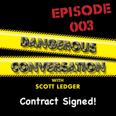 Dangerous Conversation with Scott Ledger