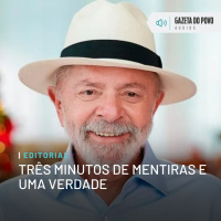 Editorial: Três minutos de mentiras e uma verdade