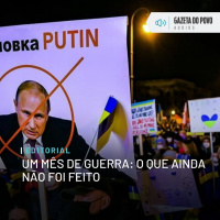 Editorial - Um mês de guerra: o que ainda não foi feito
