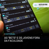 Editorial: As “bets” e os jovens fora da faculdade