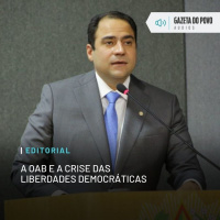 Editorial: A OAB e a crise das liberdades democráticas