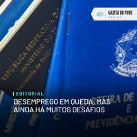Editorial: Desemprego em queda, mas ainda há muitos desafios