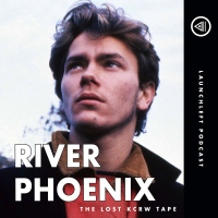 RIVER PHOENIX | The Lost KCRW Tape