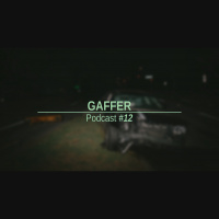 #12 - Gaffer