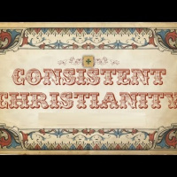 Consistent Christianity