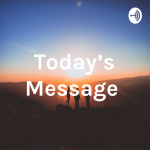 Today’s Message