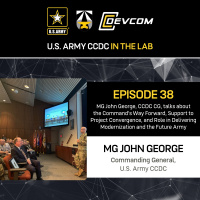 MG John George, CCDC CG,Talks About the Commands Way Forward, Support to Project Convergence, and Role in Delivering Modernization and the Future Army