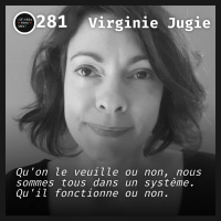 #281.src - Management Systemique: Tout voir pour tout prévoir avec Virginie Jugie