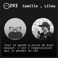 #293.src - Syndicalisme de dev: Refactorer aussi ses conditions de travail avec Camille , Lilou