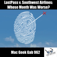 LastPass vs. Southwest Airlines: Whose Month Was Worse?
