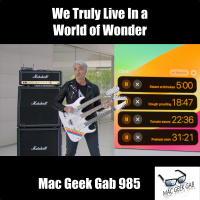 We Truly Live in a World of Wonder