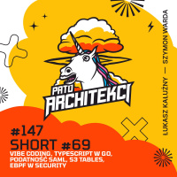 Short #69: Vibe Coding, TypeScript w Go, Podatność SAML, S3 Tables, eBPF w Security