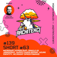 Short #63: Microsoft Hyperlight, Oracle vs JavaScript, Supply Chain Report, Re:Invent Sprostowanie