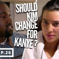 Episode 26 - Should Kim Change for Kanye? Would you?
