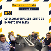 Isenção de Imposto e taxas elevadas: o que é oportunidade e ameaça na renda fixa?