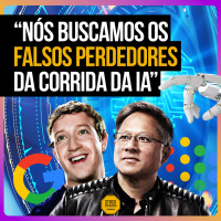 #247 Os FALSOS PERDEDORES da inteligência artificial: como ganhar dinheiro na NOVA REVOLUÇÃO DIGITAL?