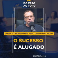 #214 - Africa Creative: a gigante da publicidade em sua terceira temporada