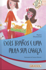 Seres fantásticos do folclore brasileiro: Dois irmãos e uma mula sem cabeça