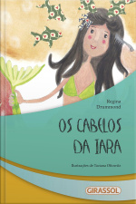 Seres fantásticos do folclore brasileiro: Os cabelos da Iara