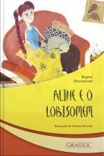 Seres fantásticos do folclore brasileiro: Aline e o lobisomem